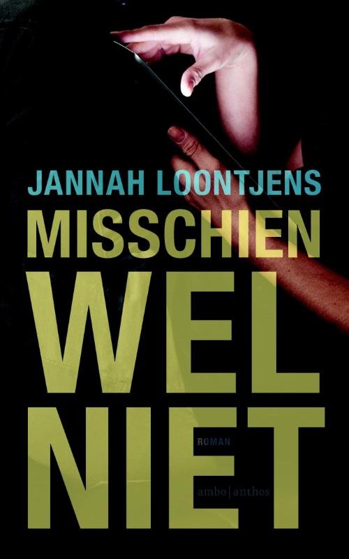 Loontjens, Jannah - Misschien wel niet