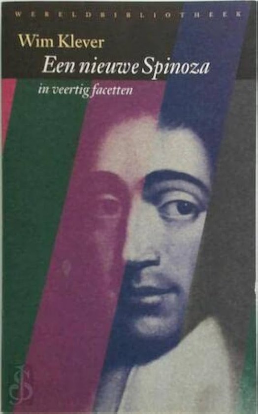 Klever, W. - Een nieuwe Spinoza / druk 1