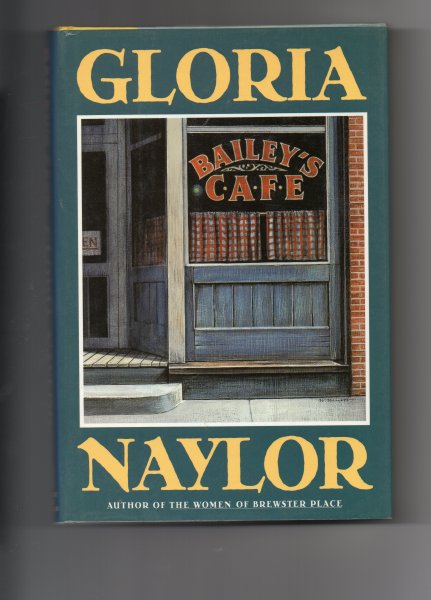 Naylor Gloria - Bailey's Cafe