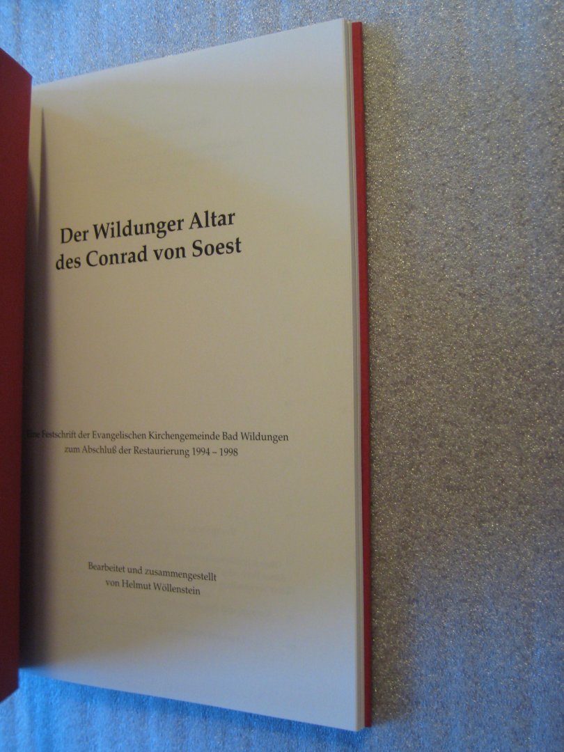 Wöllenstein, Helmut - Der Wildunger Altar des Conrad von Soest / Eine Festschrift der Evangelischen Kirchengemeinde Bad Wildungen zum Abschluss der Restaurierung 1994-1998