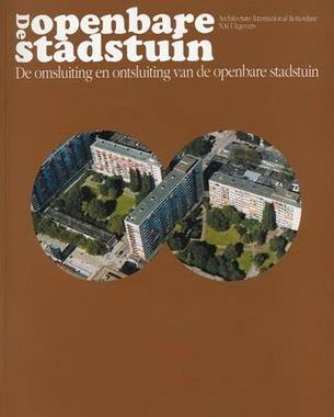 DEVOLDER, ANNE-MIE. - De openbare stadstuin. De omsluiting en ontsluiting van de openbare stadstuin. isbn 9789056622541