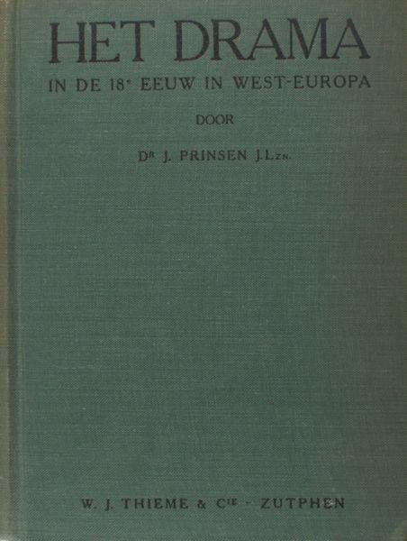 Prinsen, J. - Het drama in de 18e eeuw in West-Europa.