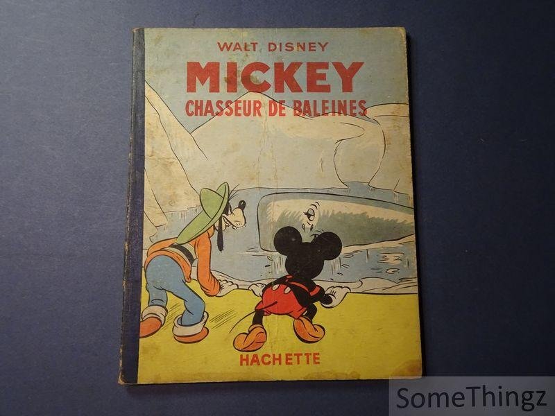 Walt Disney. - Mickey. Chasseur de Baleines.