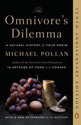 The Omnivore's Dilemma - A Natural History of Four Meals