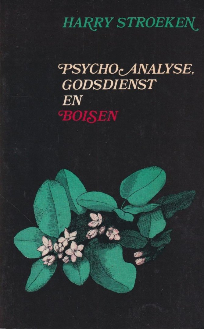 Stroeken, Harry - Psychoanalyse, godsdienst en Boisen