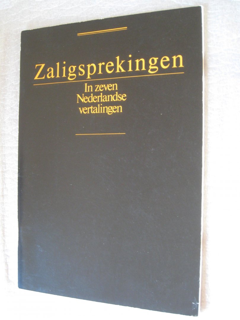 Uitgeverij Dijksterhuis - Zaligsprekingen / In zeven Nederlandse vertalingen