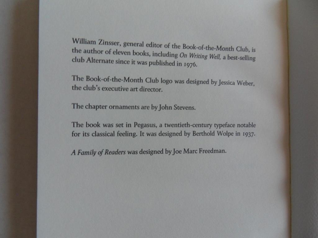 Zinsser, William. - A Family of Readers. - An informal portrait of The Book-Of-The-Month Club and its members on the occasion of its 60th anniversary.