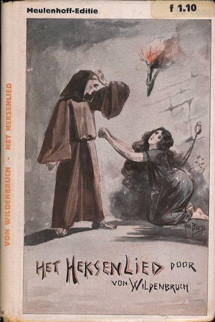 Pauwels, François (redactie). - Het Heksenlied: Von Wildenbruch's ''Das Hexenlied".