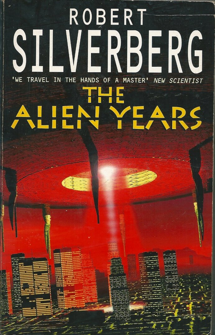Silverberg, Robert - The alien years