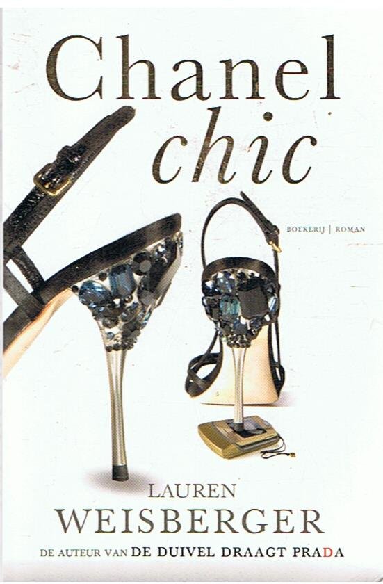 Weisberger, Lauren - Chanel chic
