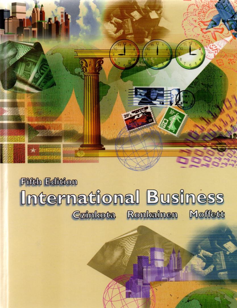 Czinkota, Michael R. / Ronkainen, Illka A. / Mofett, Michael H. - International Business