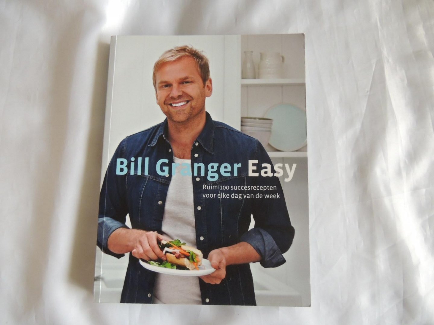 Granger, Bill - Easy. Ruim 100 succesrecepten voor elke dag van de week