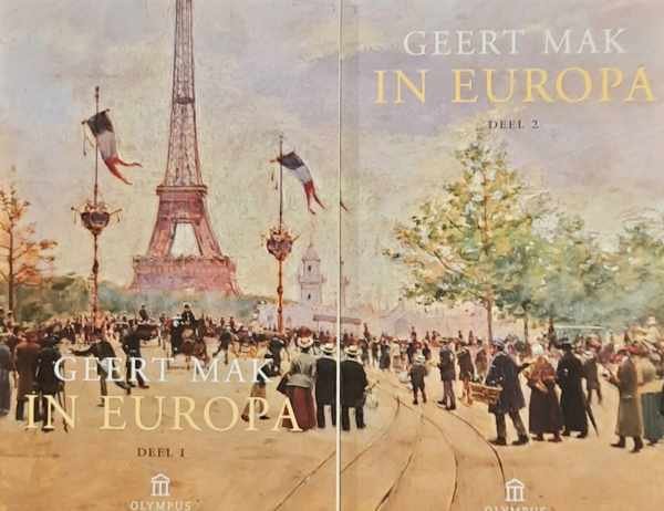 MAK Geert - In Europa. Reizen door de twintigste eeuw (2 delen = compleet)