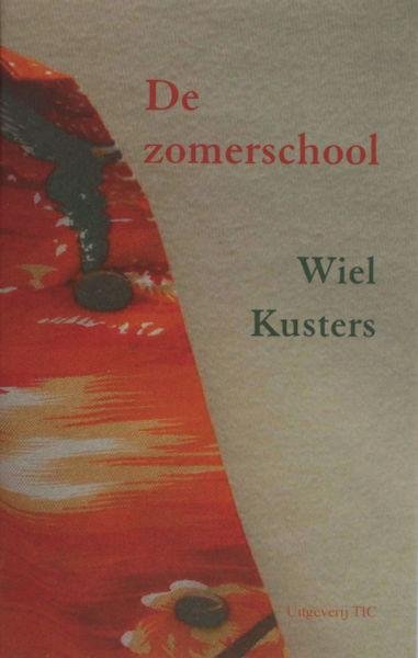 Kusters, Wiel. - De zomerschool.
