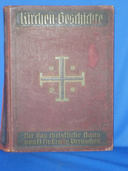 Preuschen, Erwin - Kirchengeschichte für das Christliche Haus