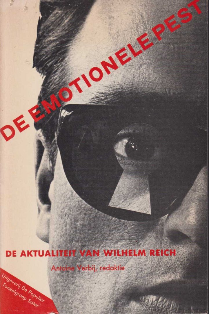 Verbij, Antoine (red.) - De emotionele pest : De aktualiteit van Wilhelm Reich
