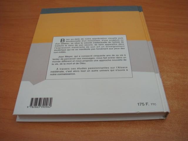 Meyer, Jean - Les secrets de l'alsace medievale