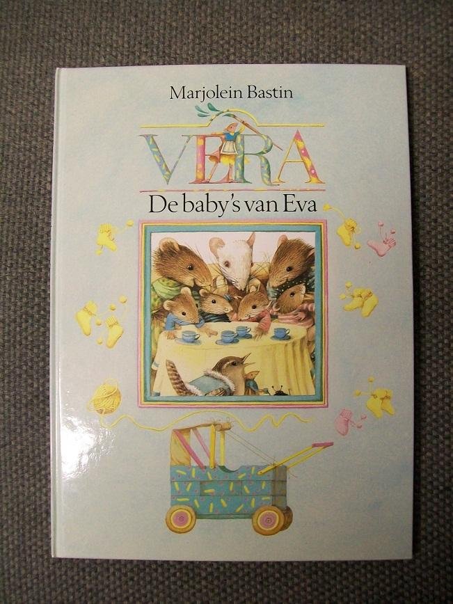 Bastin, Marjolein - De baby's van Eva  Vera de muis.