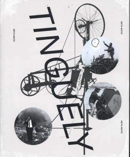 Margriet Schavemaker, Barbara Til - Jean Tinguely : [meta-matic]
