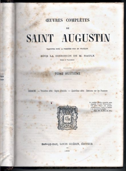 Raulx, M. (red.) - Oeuvres complètes de Saint Augustin. Tome huitième
