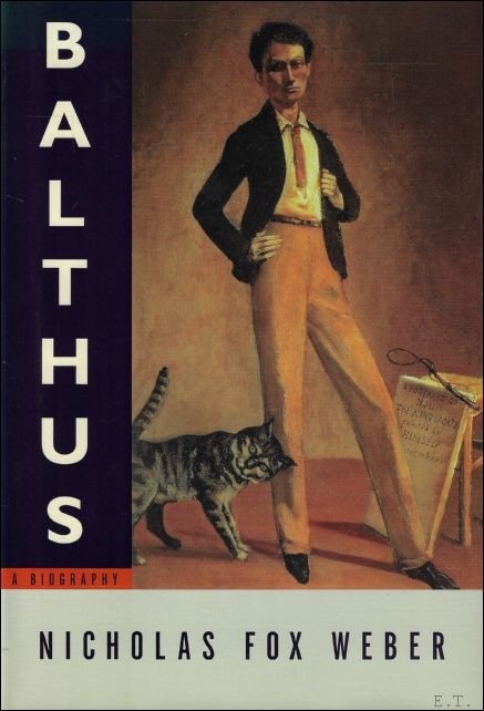 Nicholas Fox Weber - Balthus : a biography.