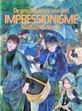 HARRIS, NATHANIEL. - De geschiedenis van het impressionisme.