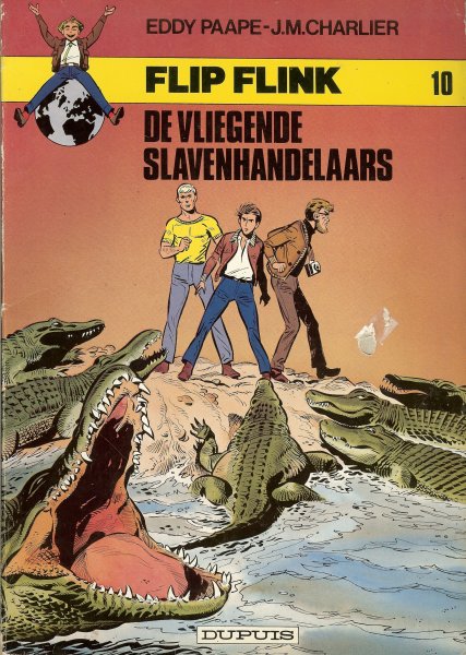 Paape Eddy & J.M. Charlier - Flip Flink. De vliegende slavenhandelaars . Album 10