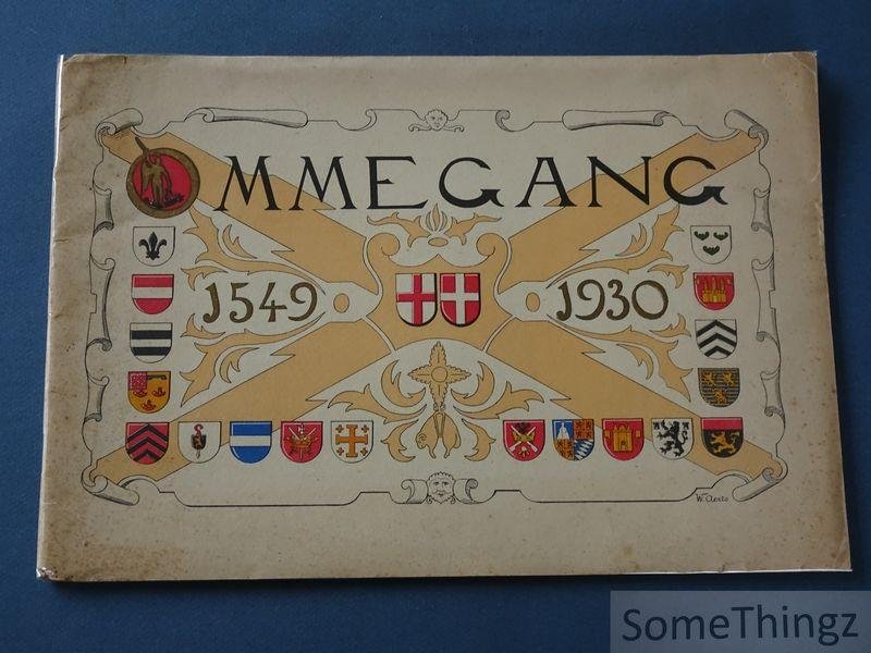 Marinus, Albert [edit.] - Ommegang, 1549-1930. Ommegang de Bruxelles : fêtes nationales du centenaire de l'indépendance, 1830-1930 : reconstitution historique du 16e siècle.