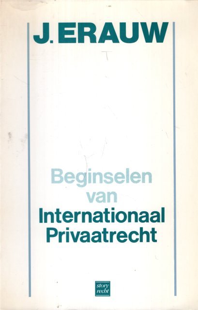 Erauw, Johan. - Beginselen van internationaal privaatrecht.