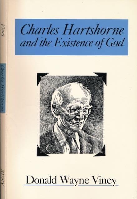 Viney, Donald Wayne. - Charles Hartshorne and the Existence of God.
