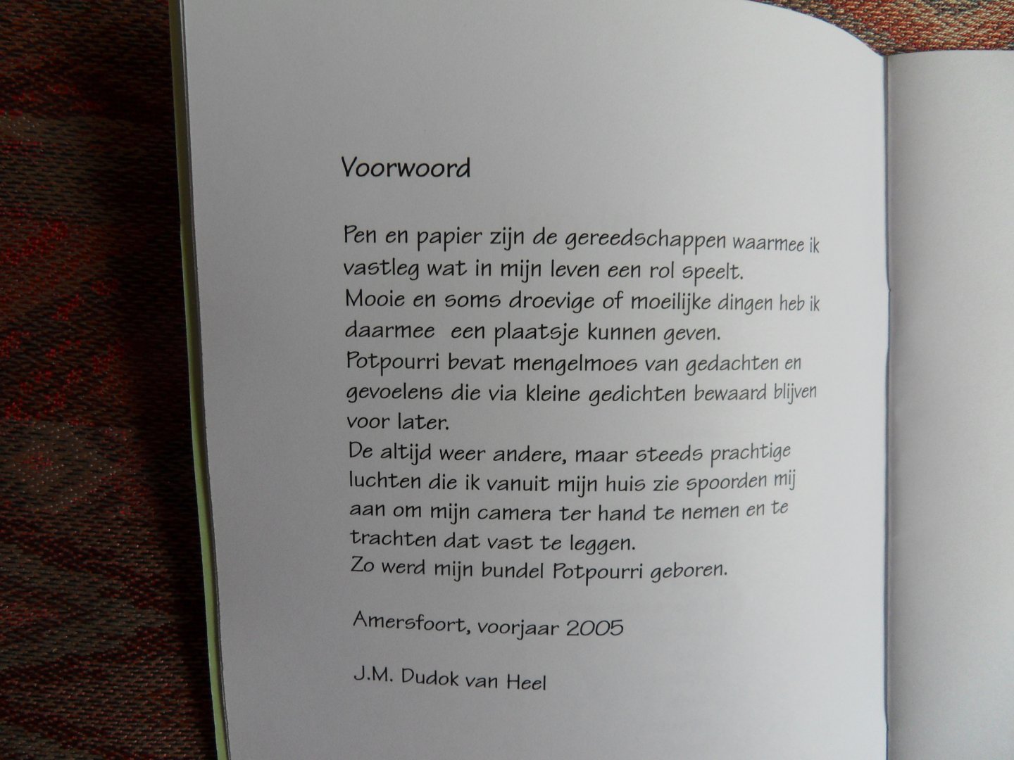Dudok van Heel, J.M. - Potpourri. - Een mengelmoes van gevoelens en gedachten.