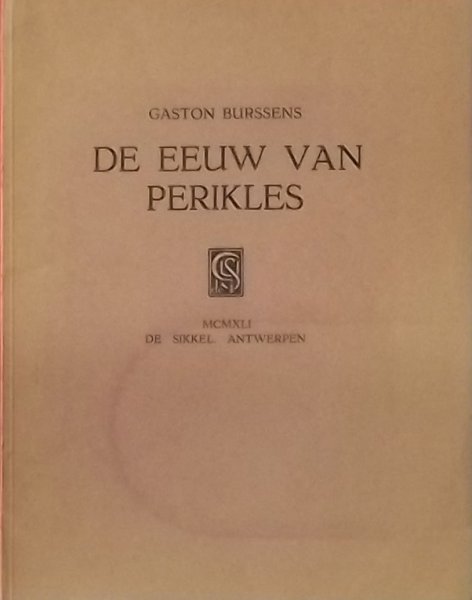 Burssens Gaston - De Eeuw Van Perikles