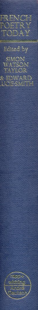 Taylor, Simon Watson and Lucie-Smith, Edward, eds. - French Poetry Today, a Biligual Anthology