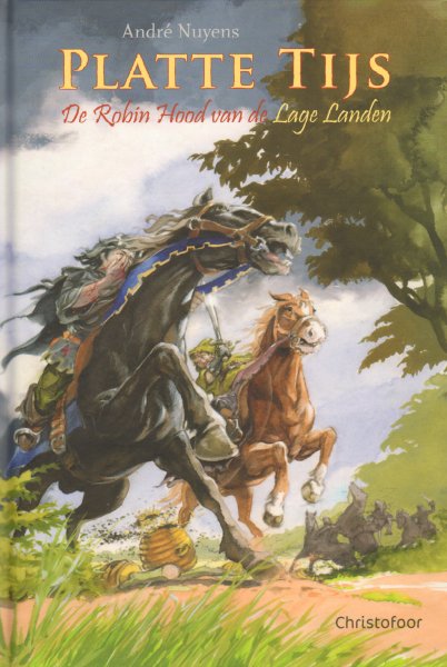 Nuyens, Andre - Platte Tijs (De Robin Hood van de Lage Landen), 205 pag. hardcover, gave staat