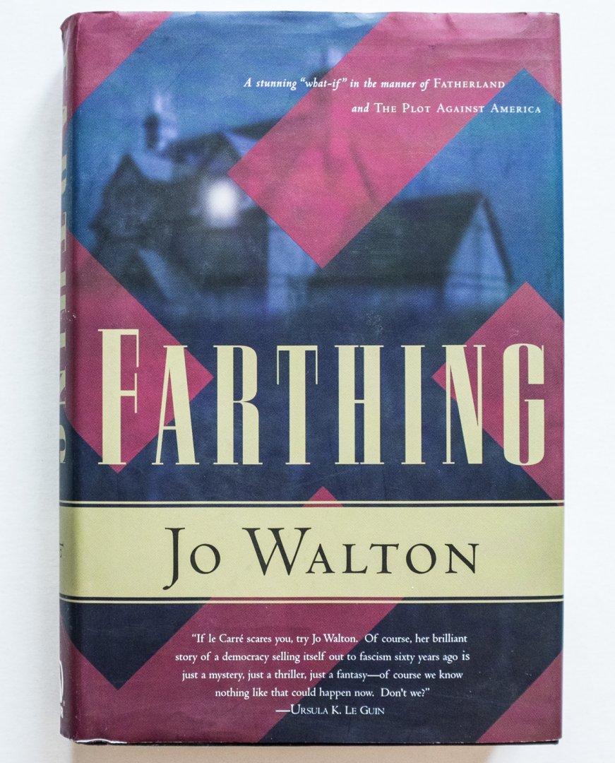 Walton, Jo - Farthing