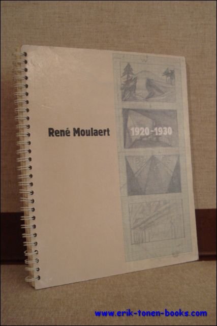 VAN DEN DRIES, Luc / WERCKX, Rose (red.) - vergeten vormgever. Rene Moulaert en de Belgische avant-garde 1920-1930.