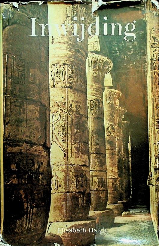 Haich, Elisabeth - Inwijding. Priesteres in Egypte