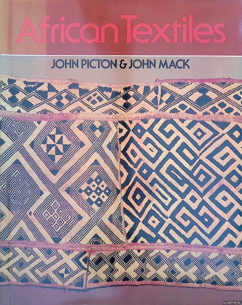 Picton, John & John Mack - African Textiles