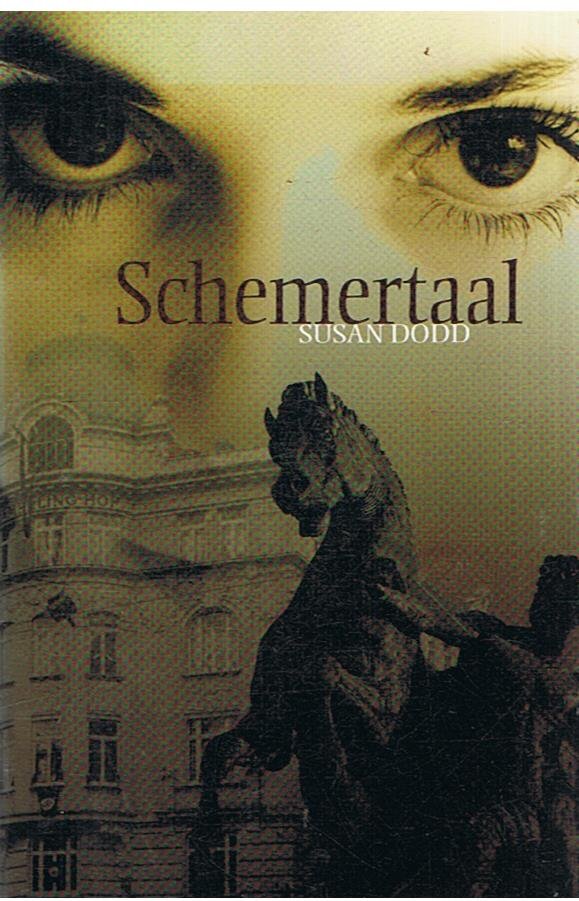 Dodd, Susan - Schemertaal