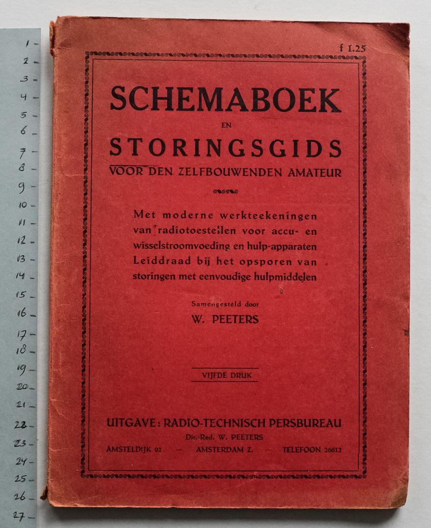 Peeters, W. - Schemaboek en Storingsgids voor den zelfbouwenden amateur