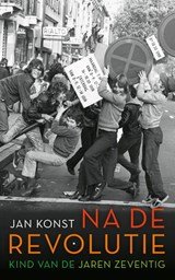 Na de revolutie - Kind van de jaren zeventig