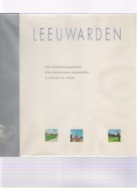 karstkarel, peter - leeuwarden een hoofdstad belicht