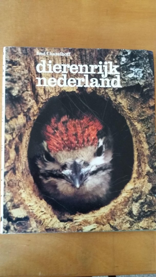 Hazelhoff - Dierenryk nederland / druk 1