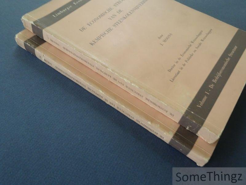Moons, J. - De economische structuur van de Kempische steenkolennijverheid. Volume I: De bedrijfseconomische structuur. Volume II: De structuur van de steenkolenmarkt. [2 vol.]