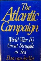 Vat, Dan van der - The Atlantic Campaign