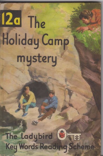 Murray, W. - The Holiday Camp mystery - 12a - (the Ladybird Key Words Reading Scheme)