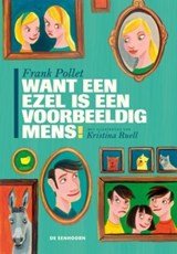 Want een ezel is een voorbeeldig mens!
