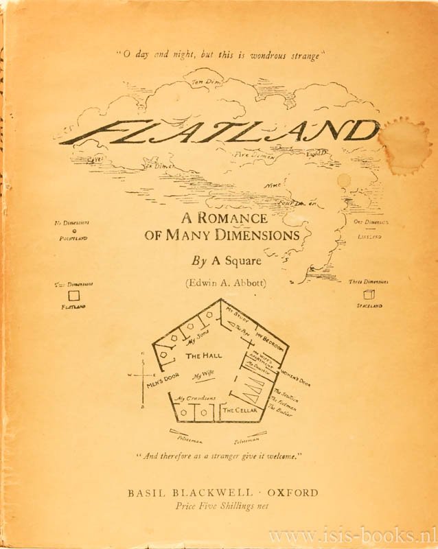 SQUARE, A. (EDWIN, A. ABBOTT) - Flatland. A romance of many dimensions. With illustrations by the author. With introduction by William Garnett.