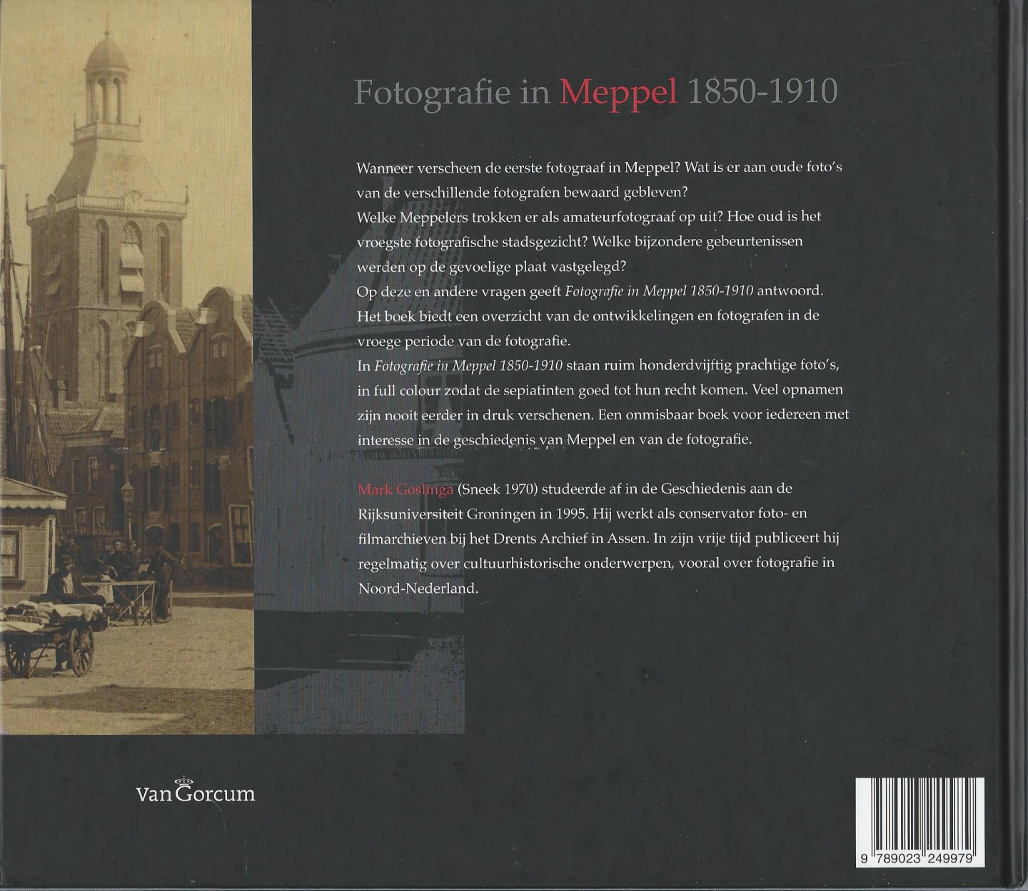 Goslinga, Mark - Fotografie in Meppel 1850-1910