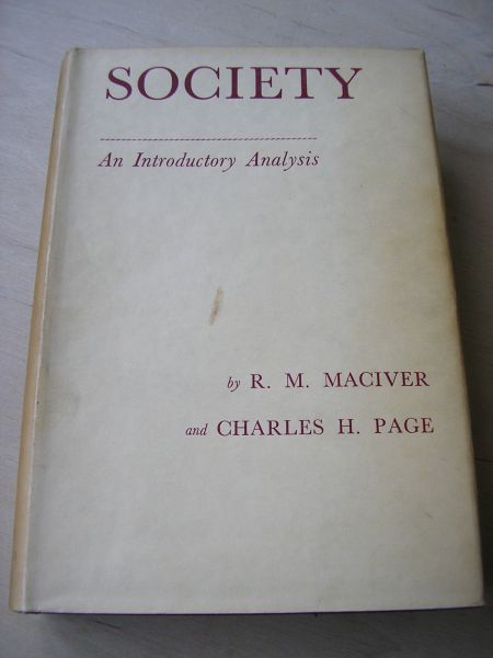 Maciver, R.M.  and  Charles H. Page - Society , an Introductory Analysis